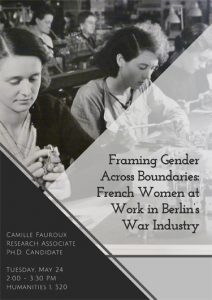 Camille Fauroux: "Framing Gender across Boundaries: French Women at Work in Berlin’s War Industry"