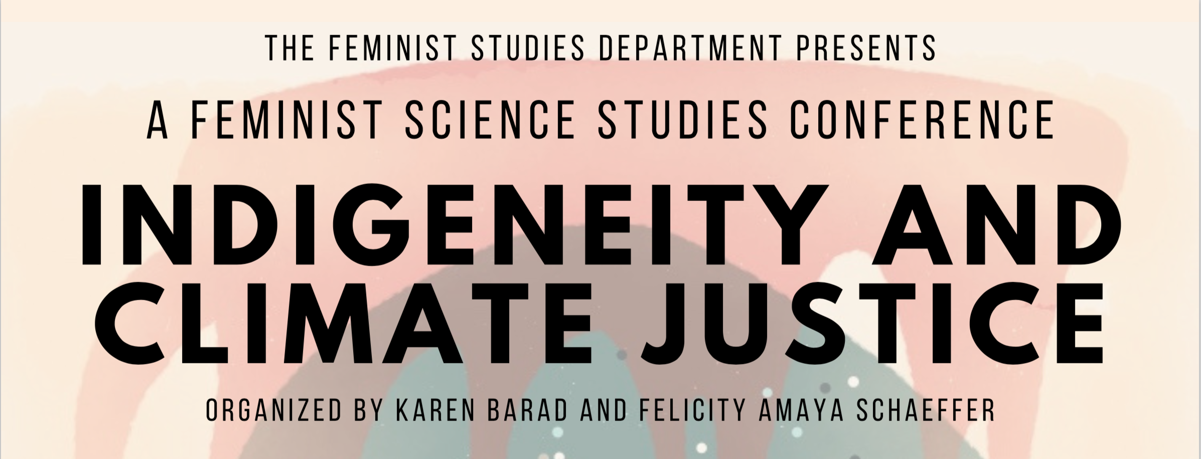 Feminist Science Studies Conference Indigeneity And Climate - 