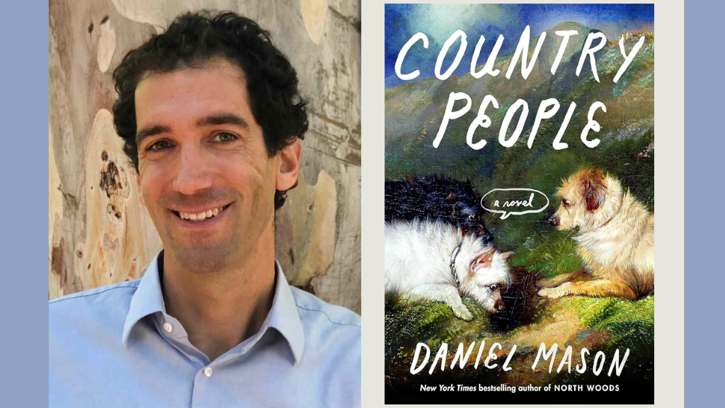 Daniel mason next to an image of his book country people